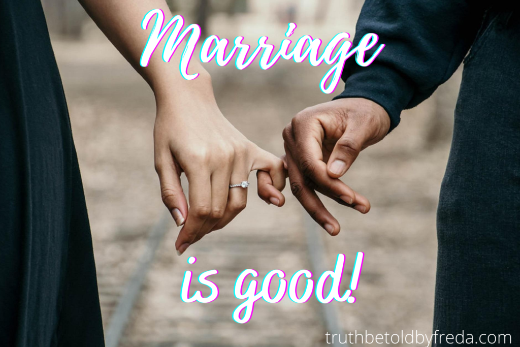 Marriage is Good