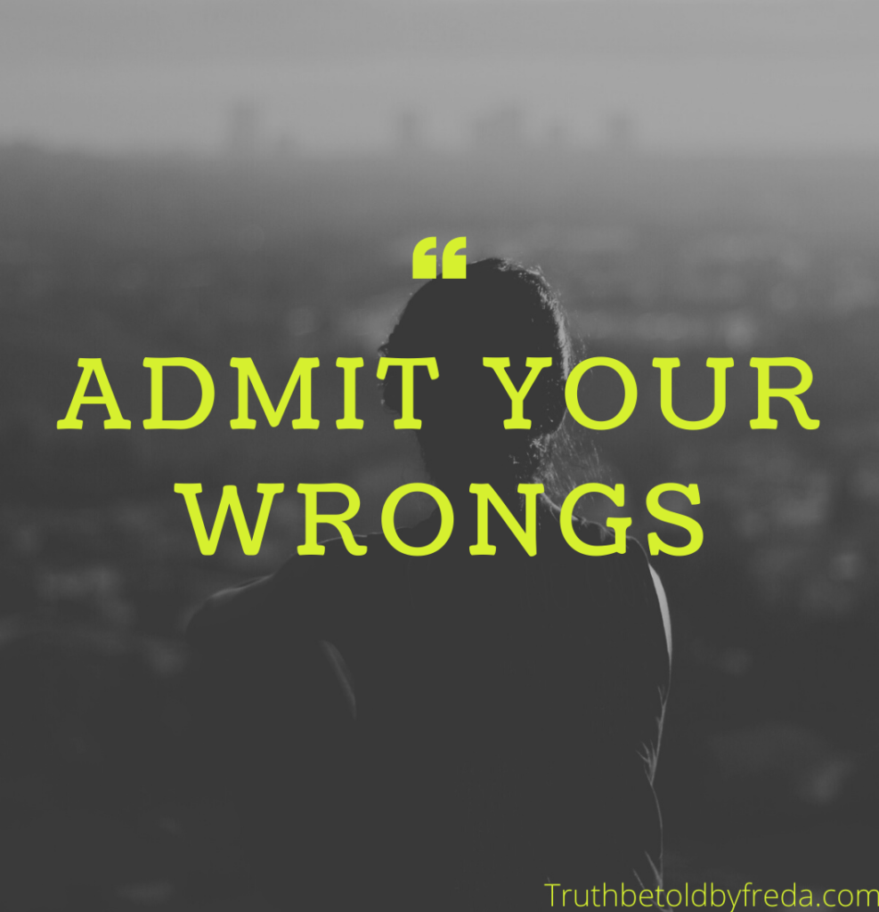 Admit Your Wrongs